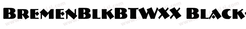 BremenBlkBTWXX Black字体转换